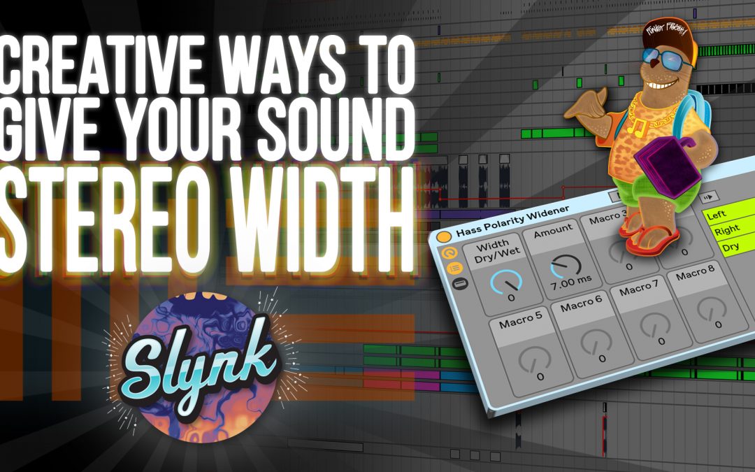 Creative Ways To Give Your Sound Stereo Width