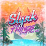 Slynk - Things That You Do feat. Father Funk